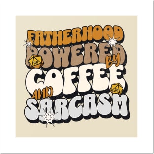 Fatherhood Powered By Coffee And Sarcasm Posters and Art